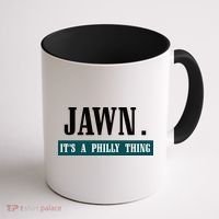 Jawn Its A Philly Thing Philadelphia Slang Coffee Mug thumb 1