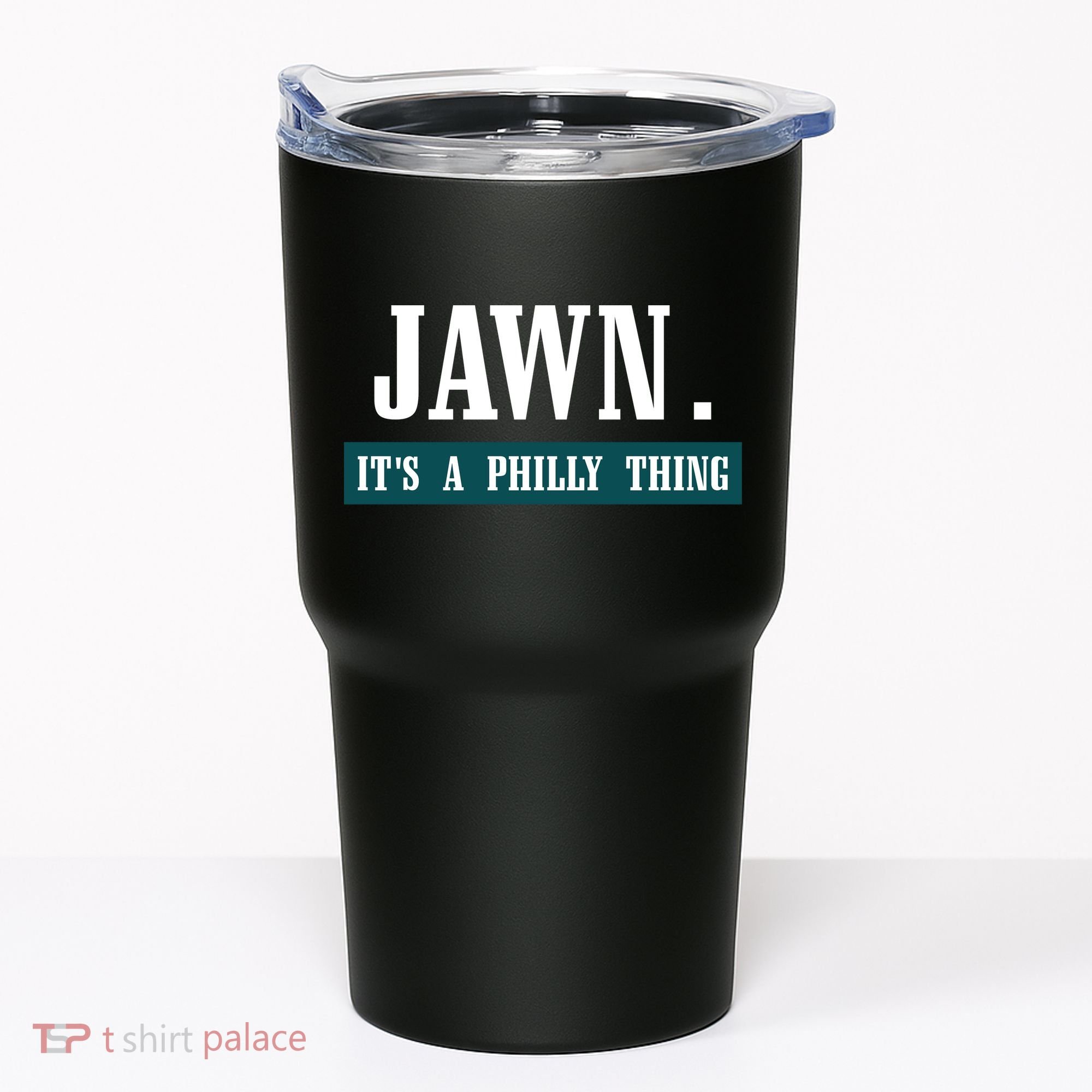 Jawn Its A Philly Thing Philadelphia Slang Tumbler