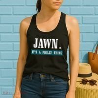 Jawn Its A Philly Thing Philadelphia Slang Women's Tank Top thumb 2