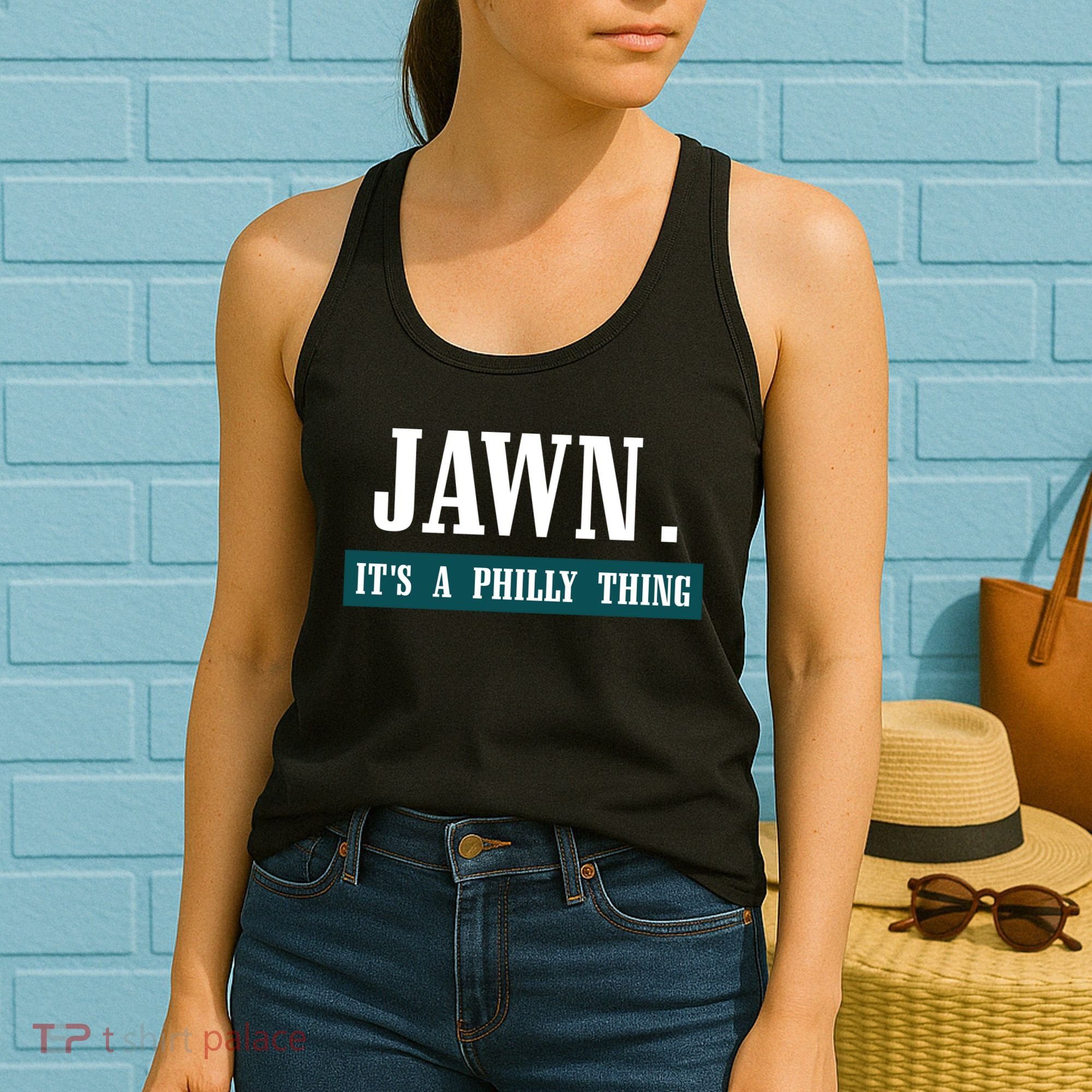 Jawn Its A Philly Thing Philadelphia Slang Women's Tank Top