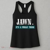Jawn Its A Philly Thing Philadelphia Slang Women's Tank Top thumb 3