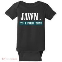 Jawn Its A Philly Thing Philadelphia Slang Baby Bodysuit thumb 0
