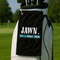 Jawn Its A Philly Thing Philadelphia Slang Golf Towel thumb 2