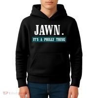 Jawn Its A Philly Thing Philadelphia Slang Kids Hoodie thumb 4