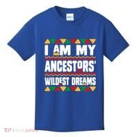 Juneteenth I Am My Ancestors Wildest Dreams Great Gift Kids T-Shirt thumb 0