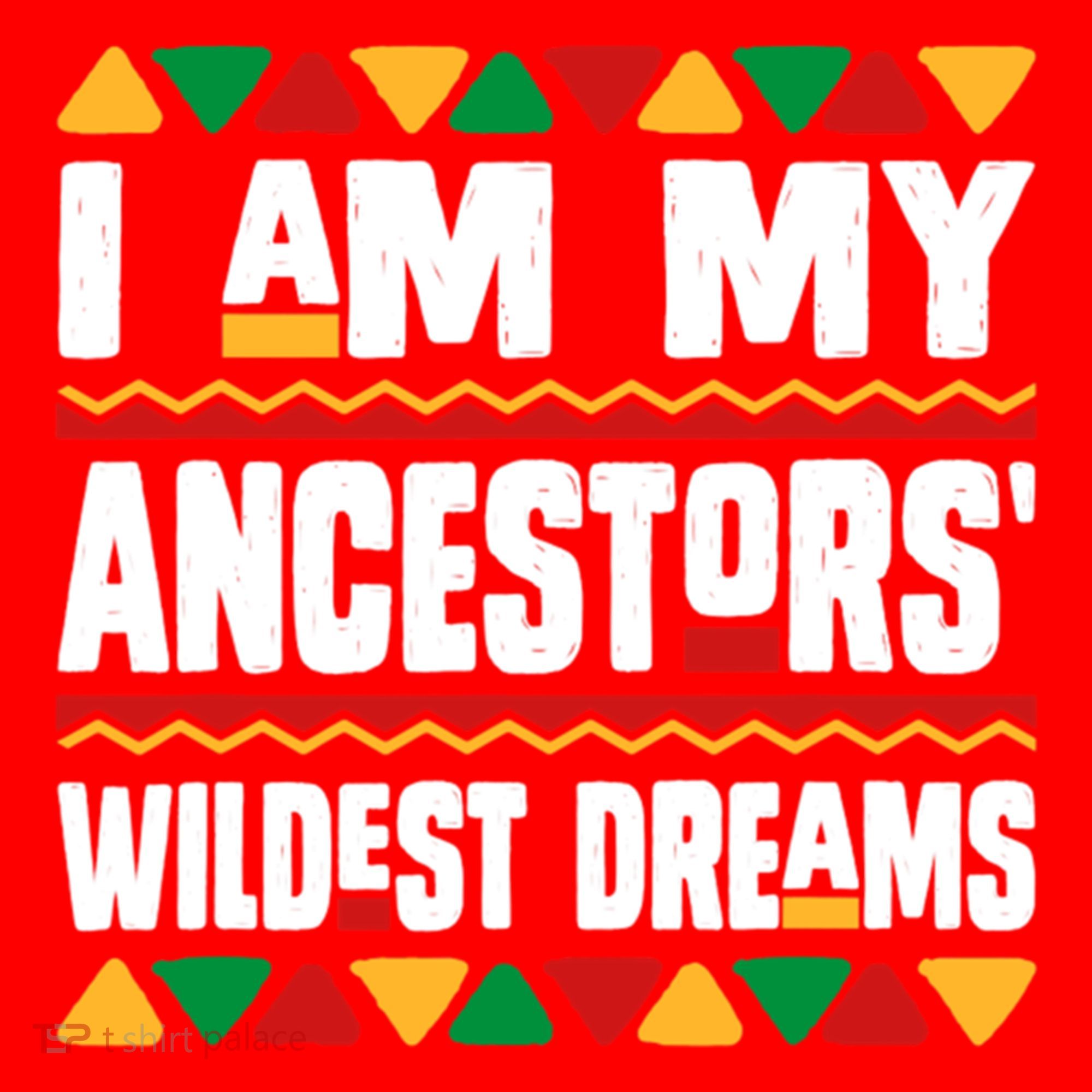 Juneteenth I Am My Ancestors Wildest Dreams Great Gift Santa Hat