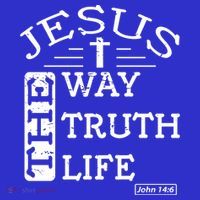 Jesus I Am The Way The Truth And The Life John 14:6 Gift T-Shirt thumb 7