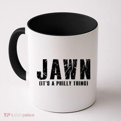 Jawn It's A Philly Thing Philadelphia Fan Pride Coffee Mug