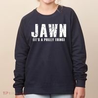 Jawn It's A Philly Thing Philadelphia Fan Pride Women's Sweatshirt thumb 0
