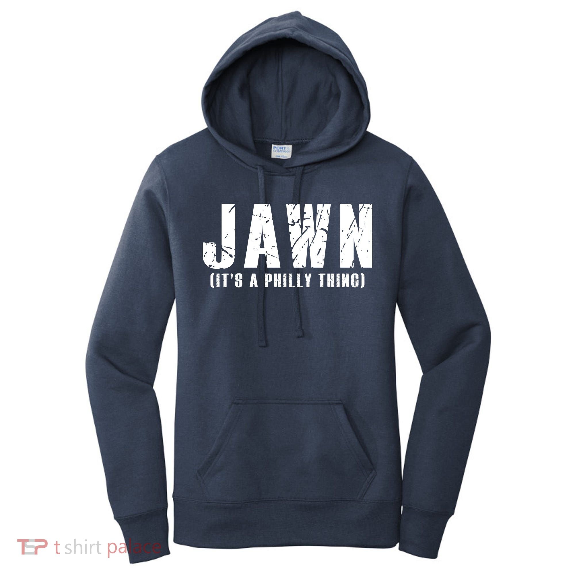 Jawn It's A Philly Thing Philadelphia Fan Pride Women's Hoodie