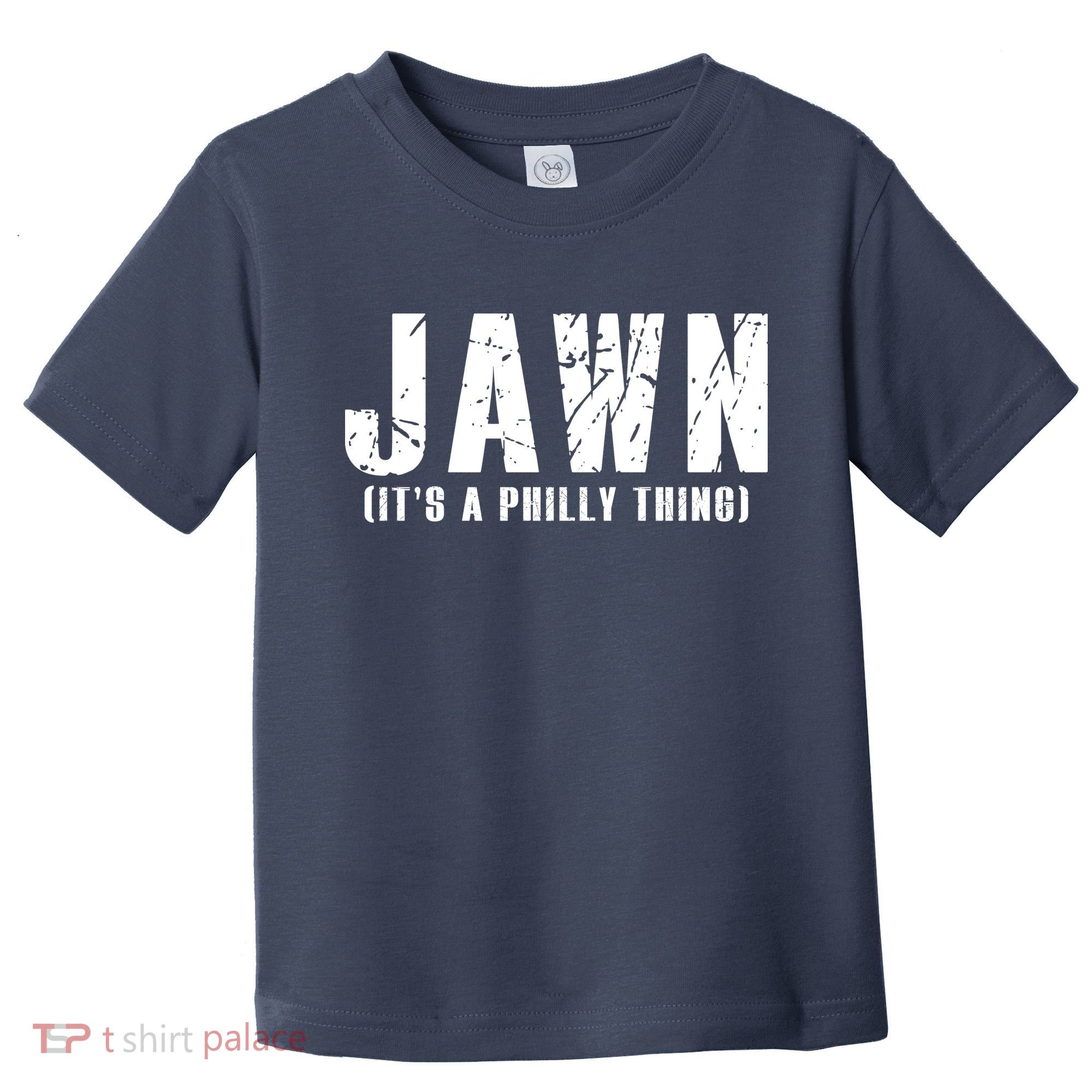Jawn It's A Philly Thing Philadelphia Fan Pride Toddler T-Shirt
