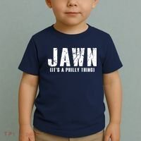 Jawn It's A Philly Thing Philadelphia Fan Pride Toddler T-Shirt thumb 2