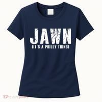 Jawn It's A Philly Thing Philadelphia Fan Pride Women's T-Shirt thumb 0