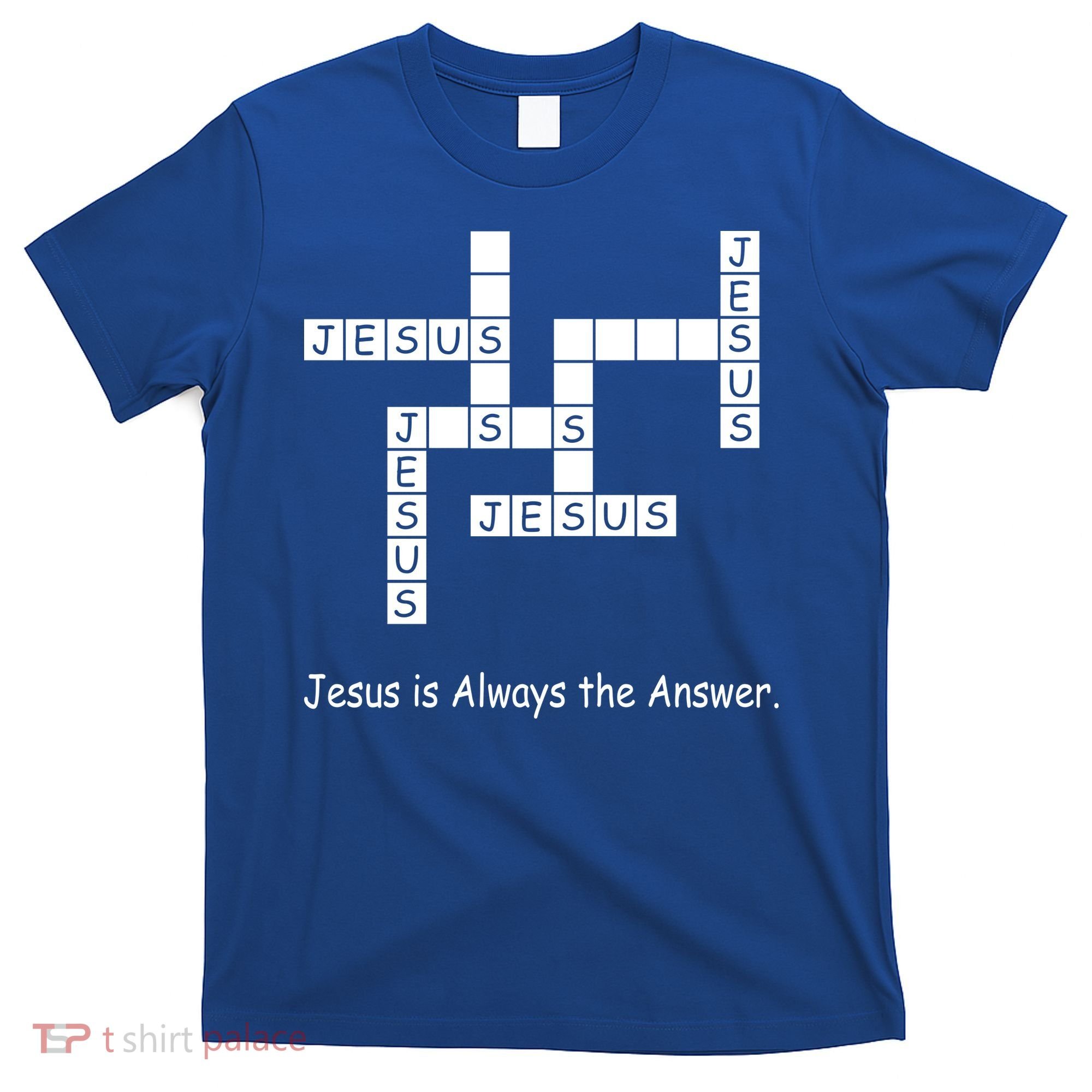Jesus Is Always The Answer Christianity Crossword T-Shirt