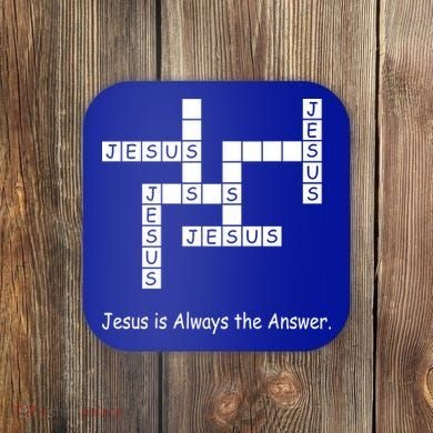 Jesus Is Always The Answer Christianity Crossword Coaster