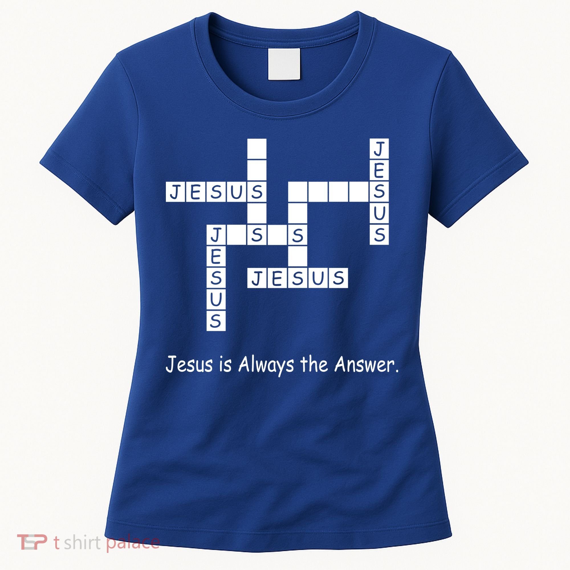 Jesus Is Always The Answer Christianity Crossword Women's T-Shirt