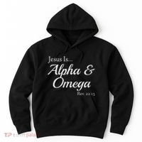 Jesus Is Alpha & Omega Revelation 2213 Hoodie thumb 0