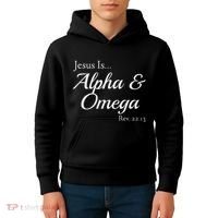 Jesus Is Alpha & Omega Revelation 2213 Kids Hoodie thumb 4