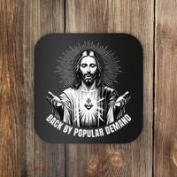 Jesus Is Back By Popular Demand Coaster thumb 0