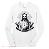 Jesus Is Back By Popular Demand Long Sleeve Shirt thumb 0