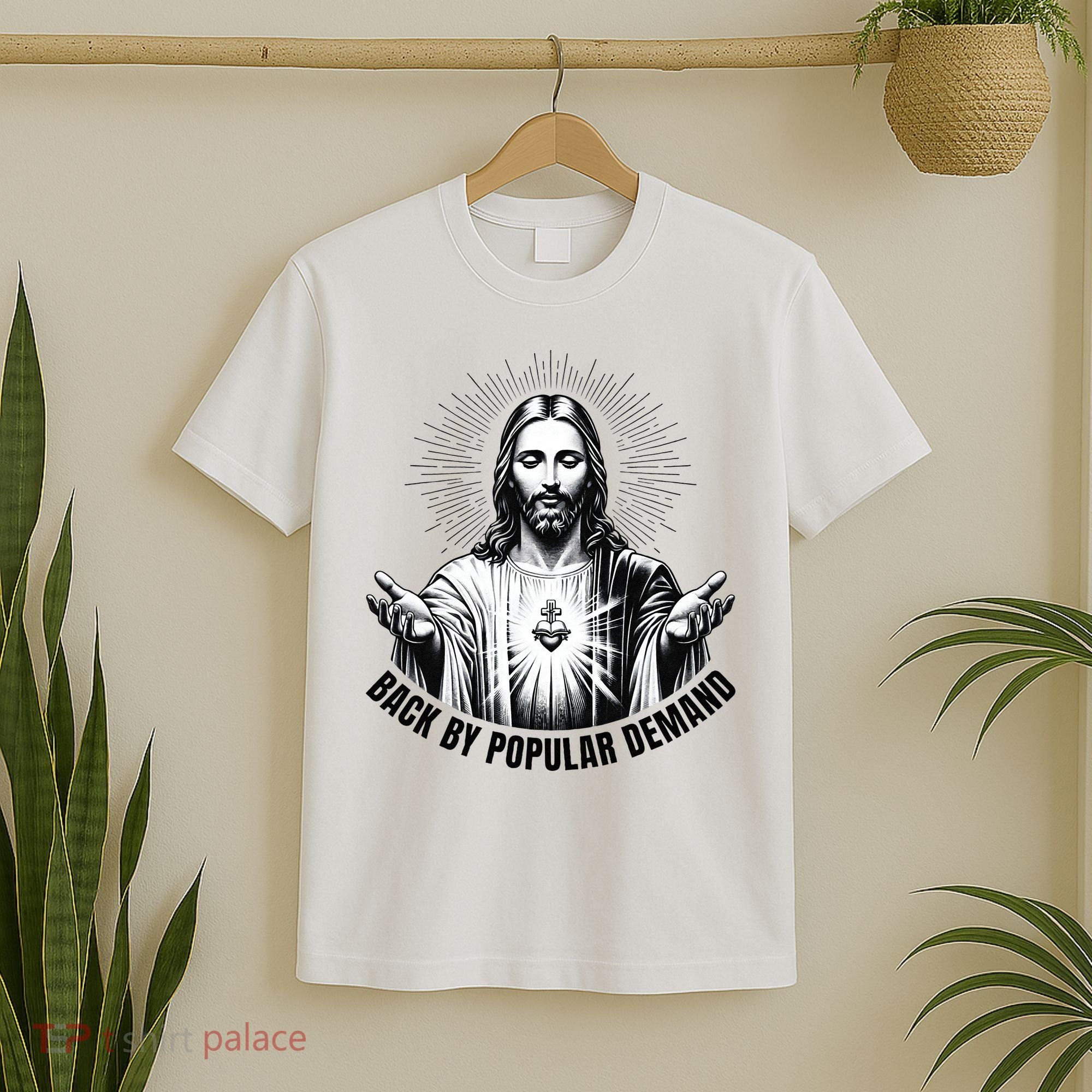 Jesus Is Back By Popular Demand T-Shirt