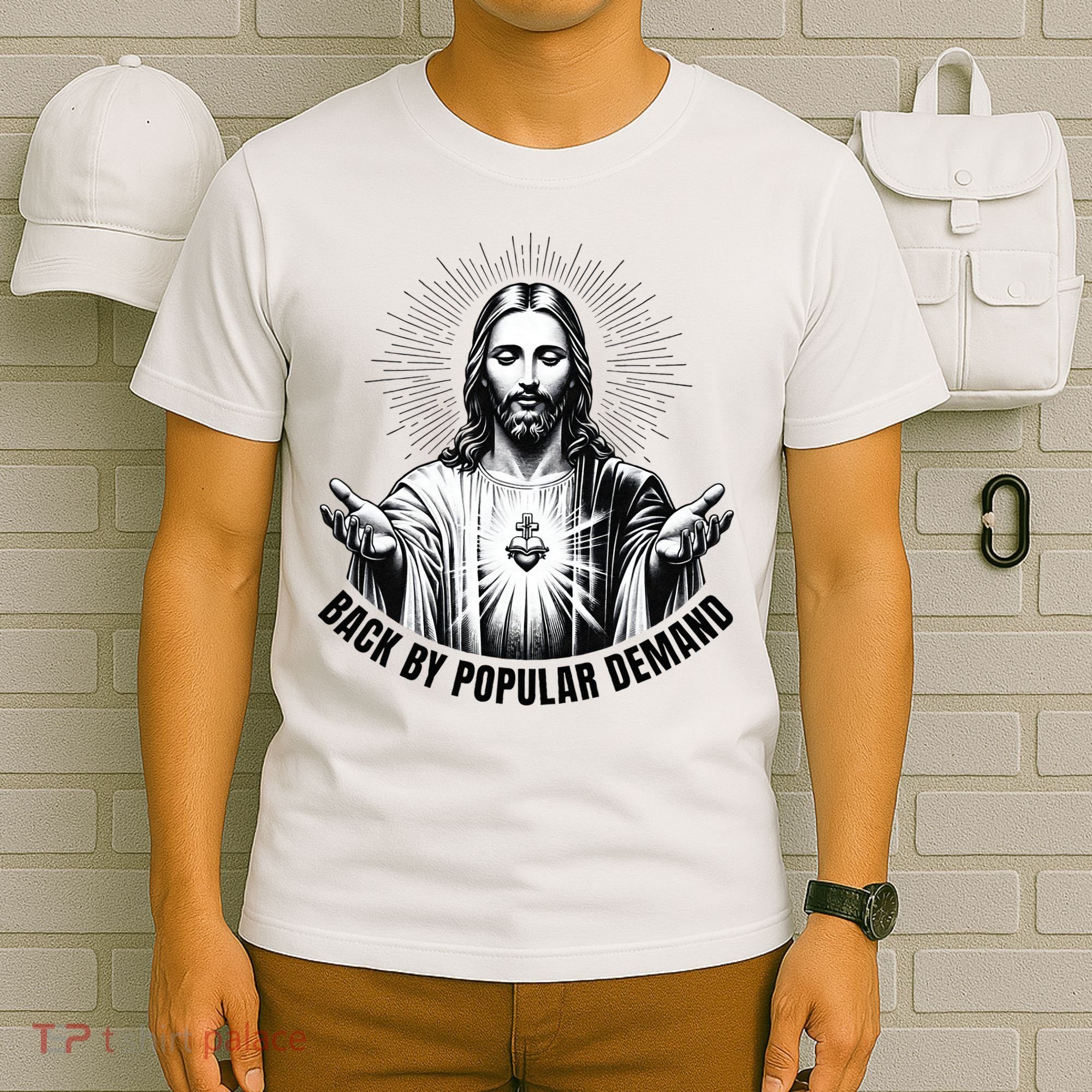 Jesus Is Back By Popular Demand T-Shirt