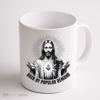 Jesus Is Back By Popular Demand Coffee Mug thumb 1