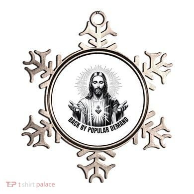 Jesus Is Back By Popular Demand Ornament