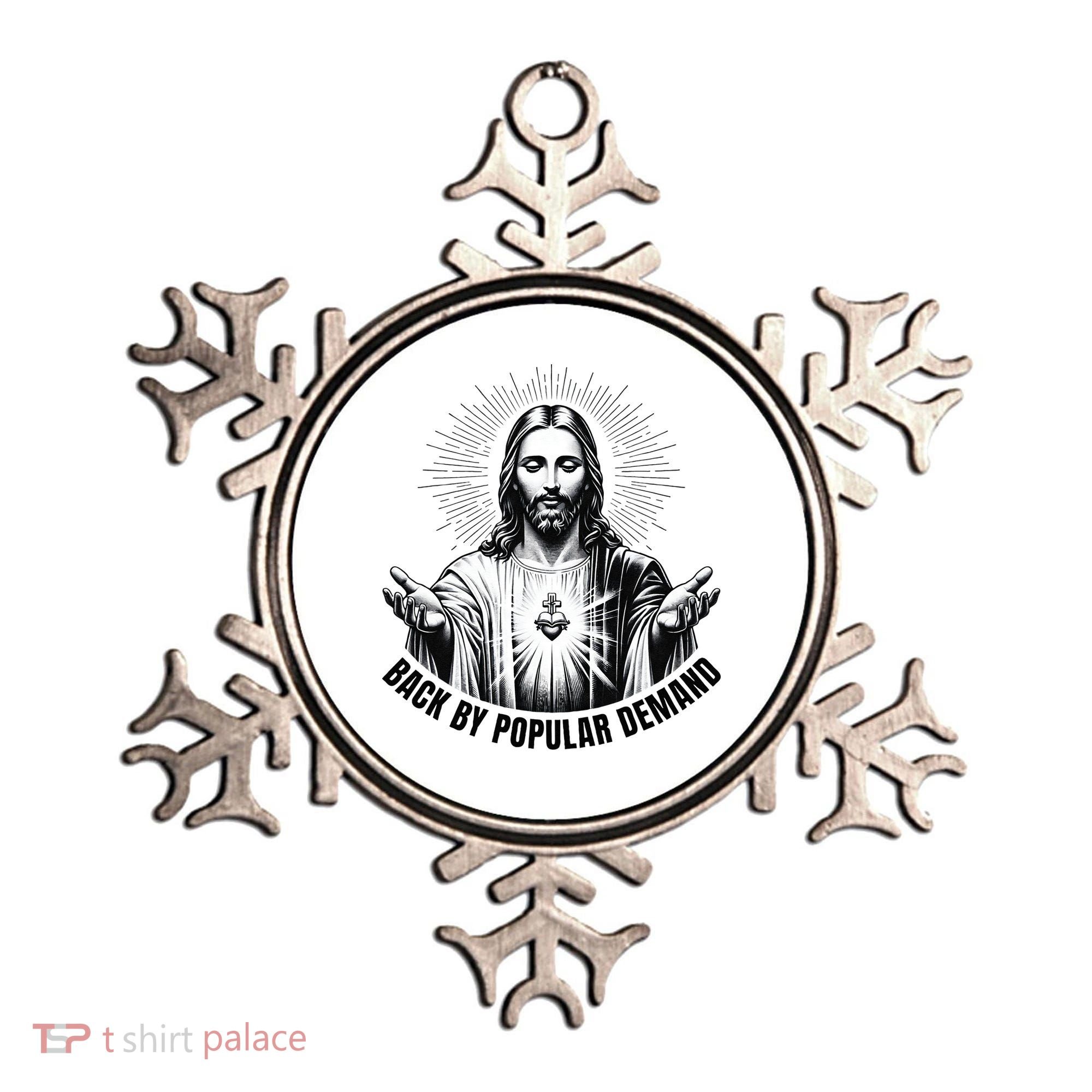 Jesus Is Back By Popular Demand Ornament