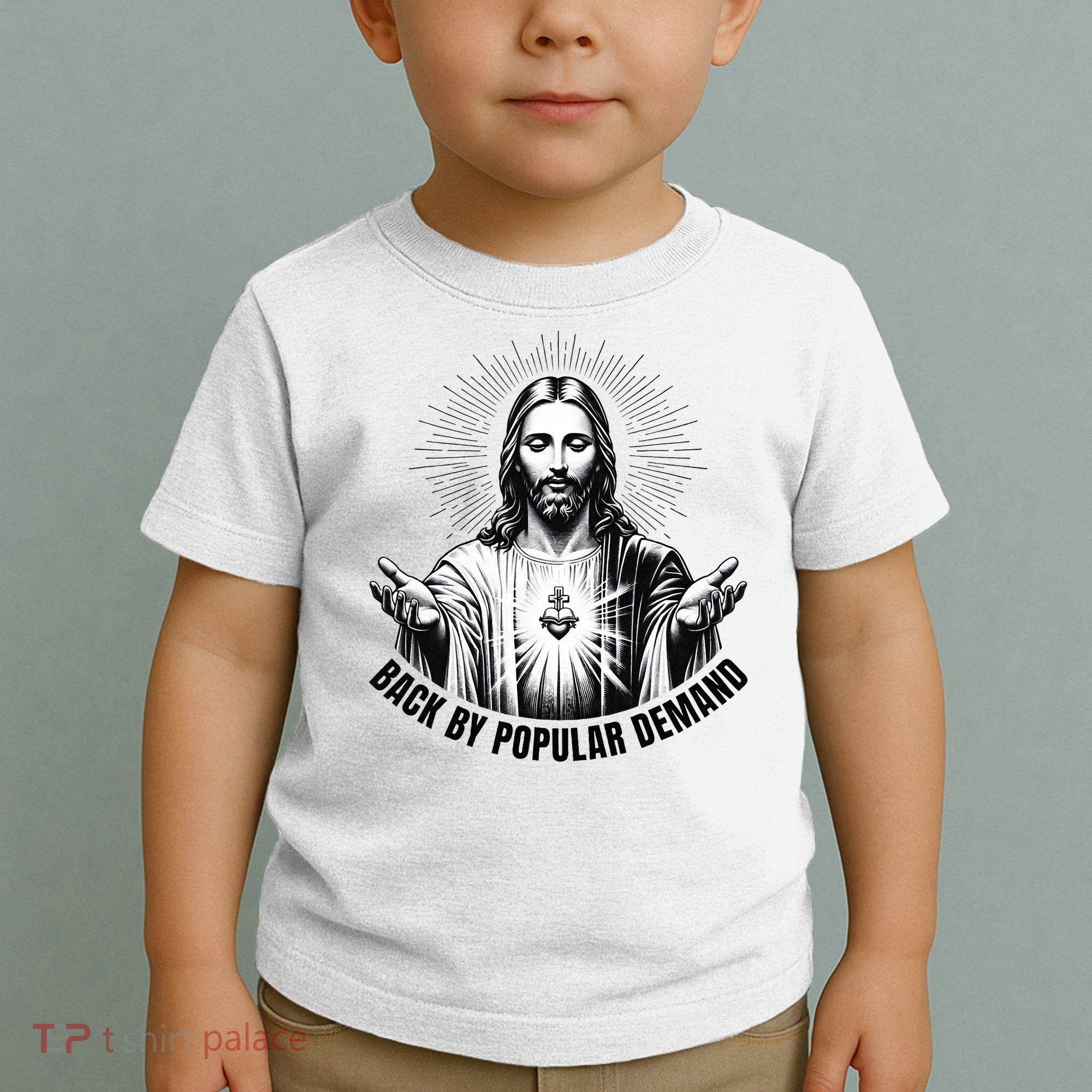 Jesus Is Back By Popular Demand Toddler T-Shirt