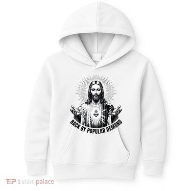 Jesus Is Back By Popular Demand Kids Hoodie
