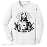Jesus Is Back By Popular Demand Kids Long Sleeve Shirt thumb 0