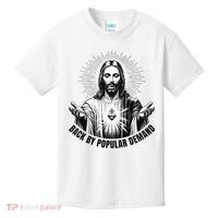 Jesus Is Back By Popular Demand Kids T-Shirt thumb 0