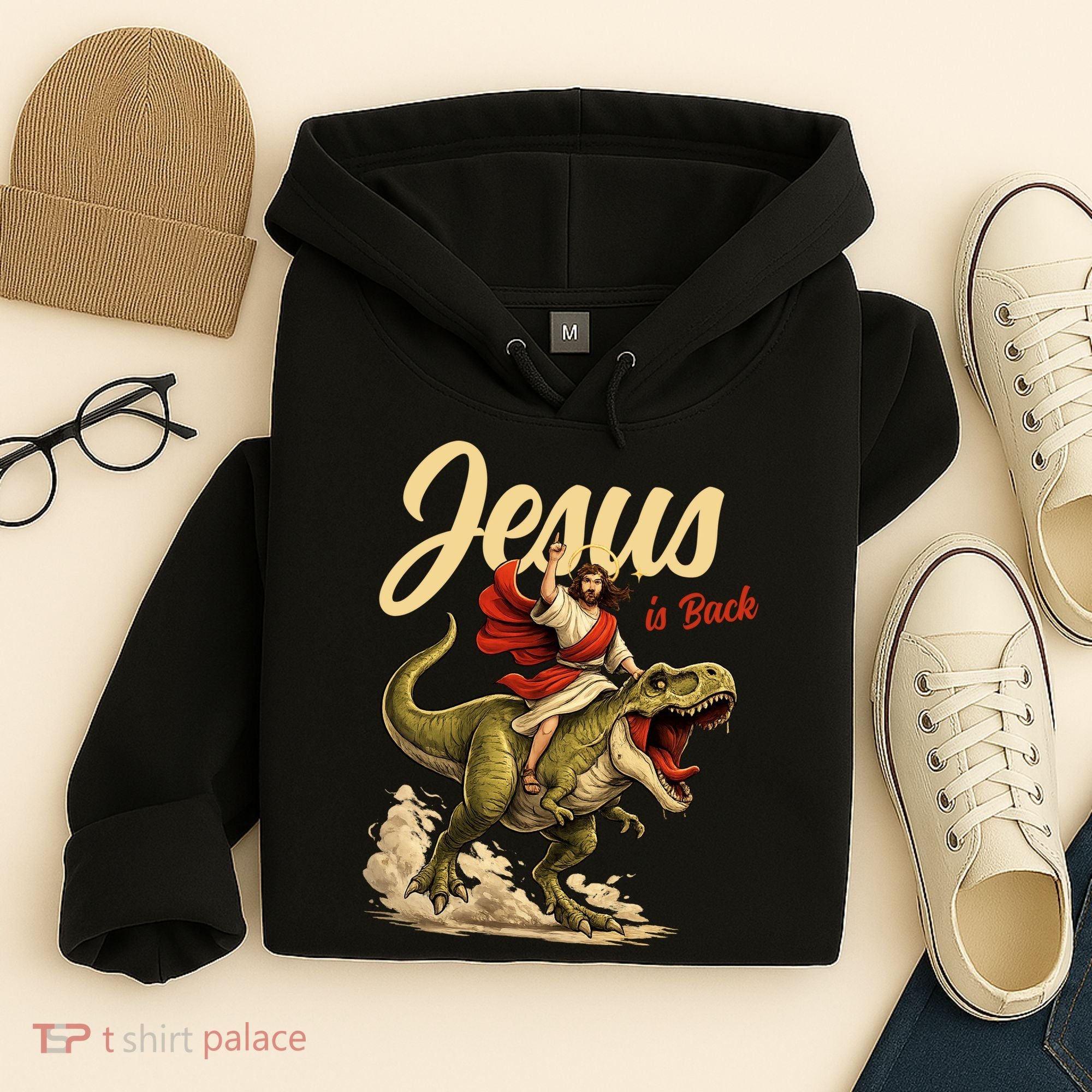 Jesus Is Back Sarcasm Funny Dinosaur Hoodie