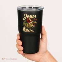 Jesus Is Back Sarcasm Funny Dinosaur Tumbler thumb 2