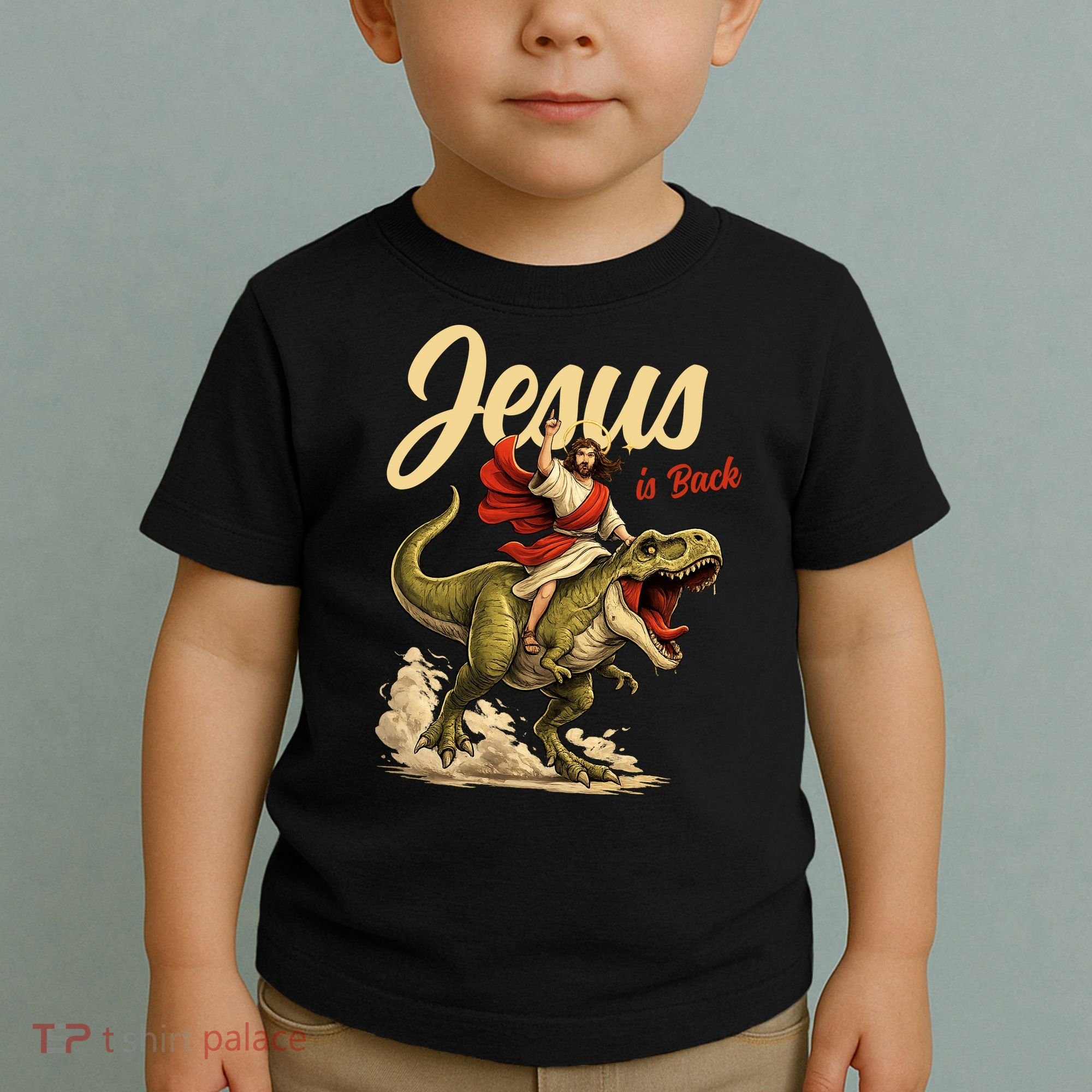 Jesus Is Back Sarcasm Funny Dinosaur Toddler T-Shirt