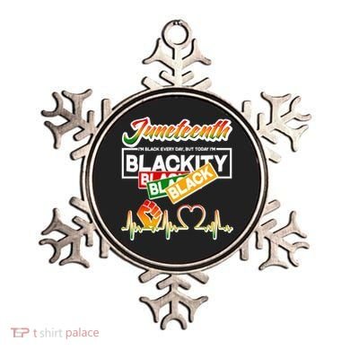 Juneteenth I'm Black Every Day But Today I'm Blackity Black Ornament