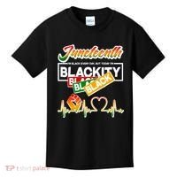 Juneteenth I'm Black Every Day But Today I'm Blackity Black Kids T-Shirt thumb 0