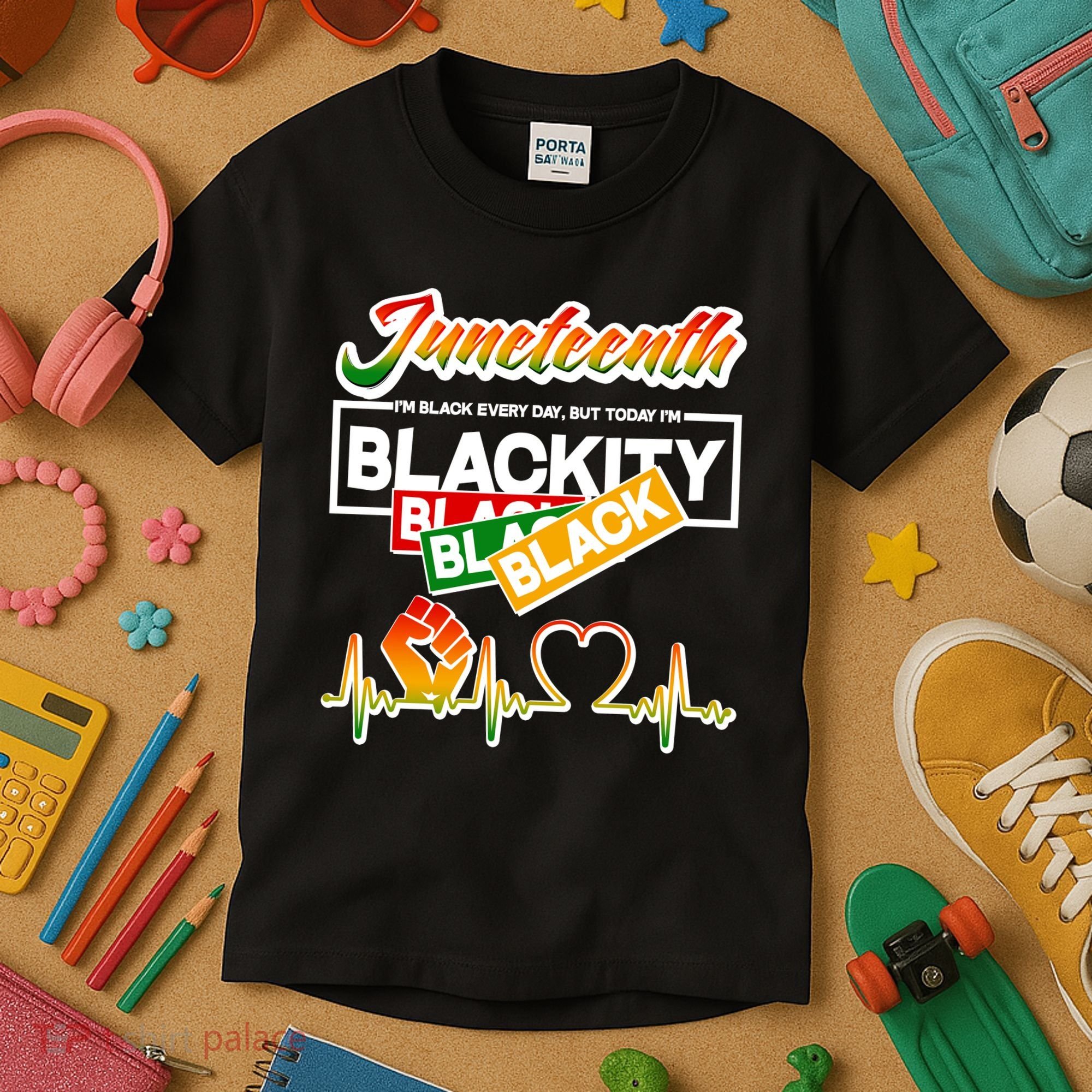 Juneteenth I'm Black Every Day But Today I'm Blackity Black Kids T-Shirt