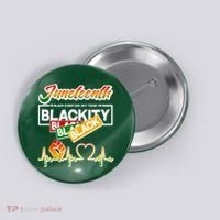 Juneteenth I'm Black Every Day But Today I'm Blackity Black Button thumb 0