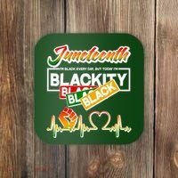 Juneteenth I'm Black Every Day But Today I'm Blackity Black Coaster thumb 0