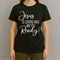 Jesus Is Coming Back Are You Ready T-Shirt thumb 4