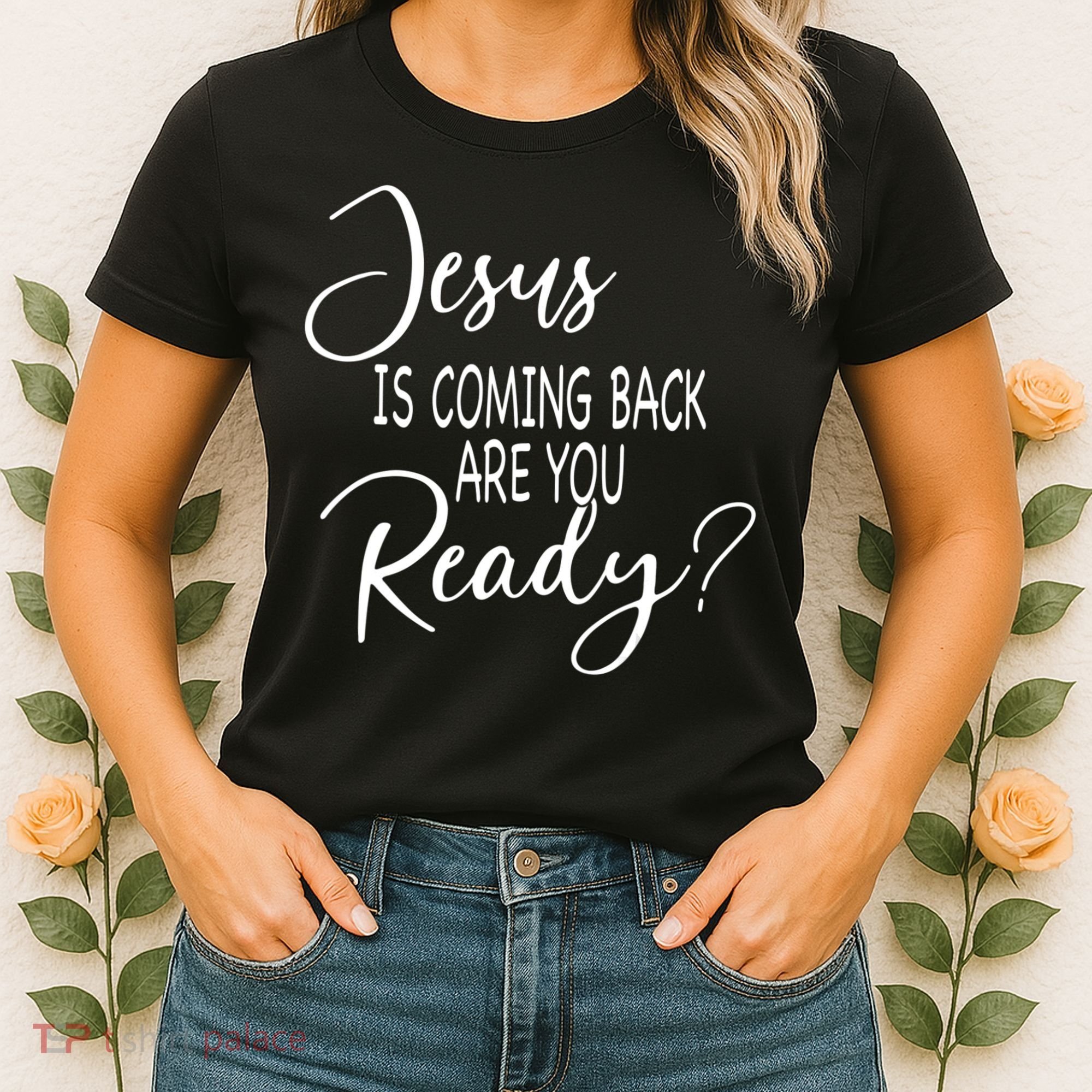 Jesus Is Coming Back Are You Ready Women's T-Shirt