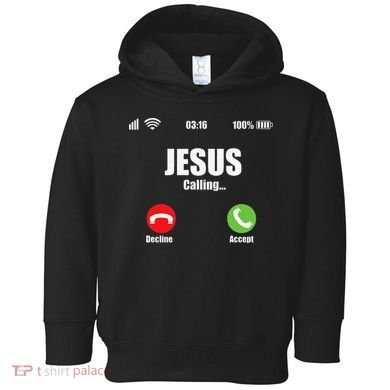 Jesus Is Calling Christian Cross Modern Believe Toddler Hoodie