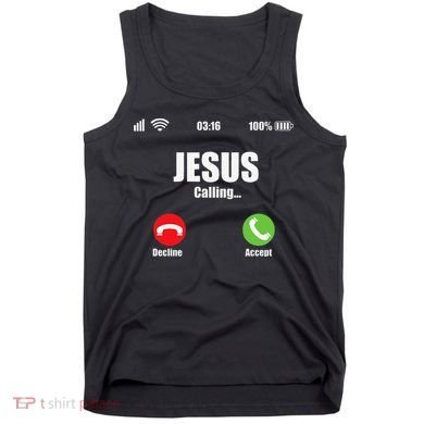 Jesus Is Calling Christian Cross Modern Believe Tank Top