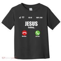 Jesus Is Calling Christian Cross Modern Believe Toddler T-Shirt thumb 0