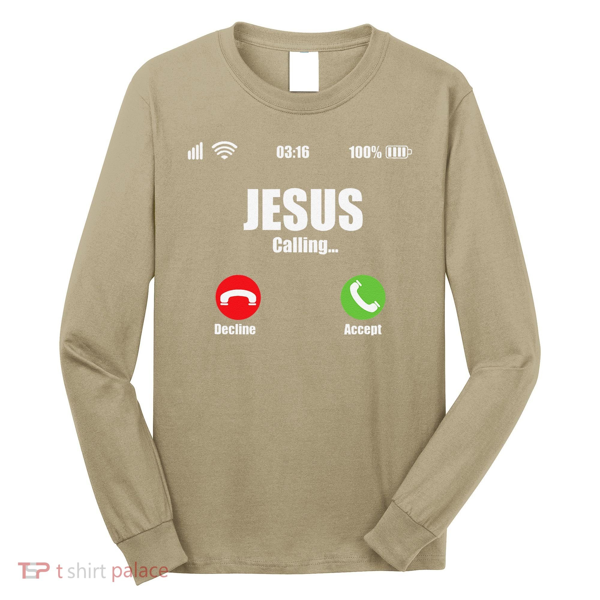 Jesus Is Calling Christian Cross Modern Believe Long Sleeve Shirt