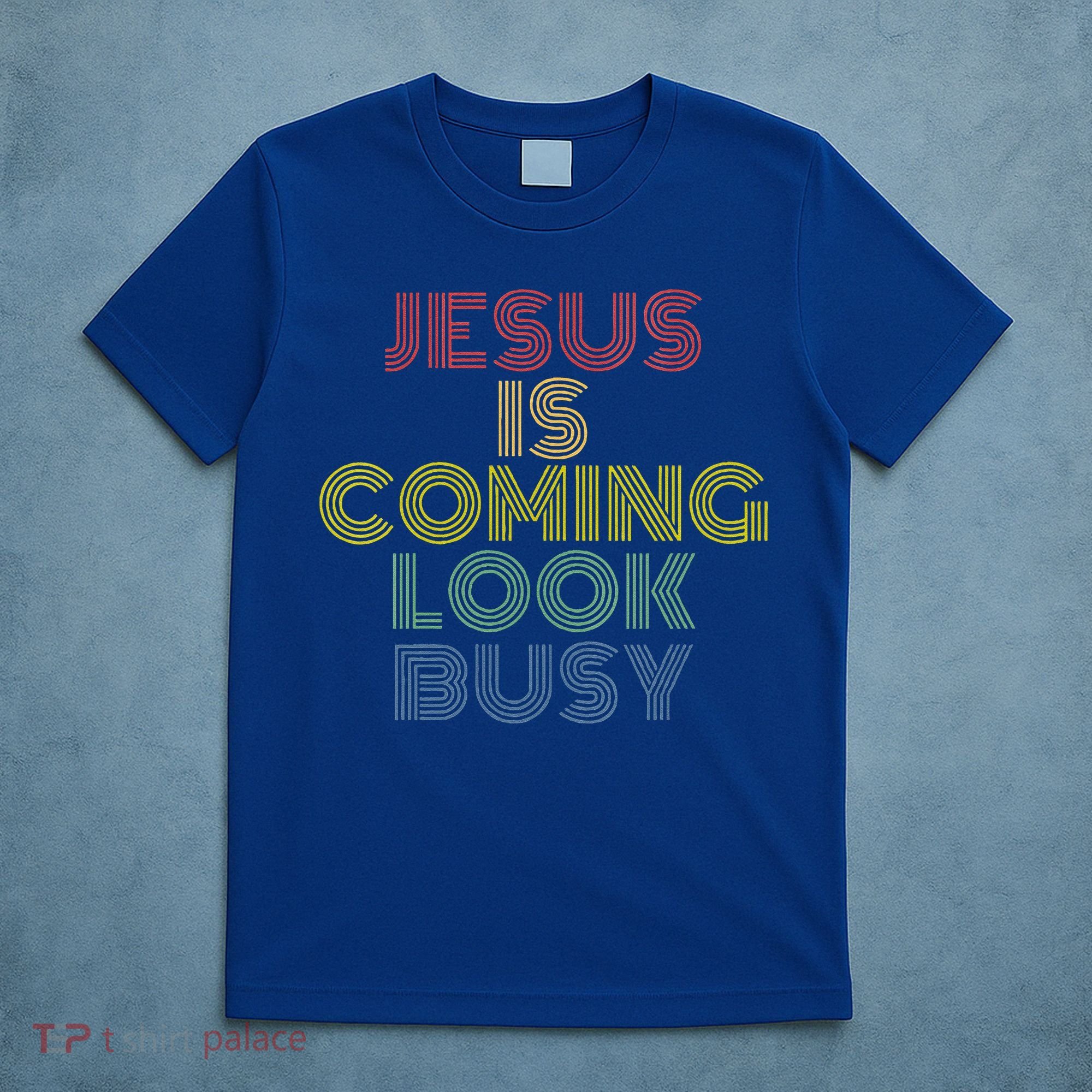 Jesus Is Coming Look Busy Retro 70s Vintage T-Shirt