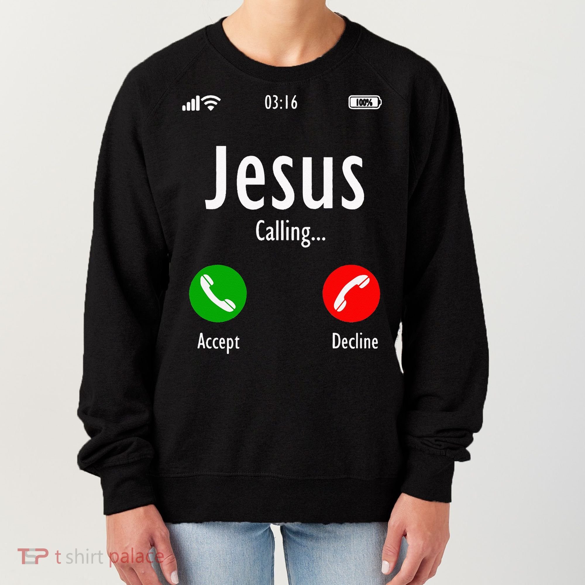 Jesus Is Calling Christian T Women's Sweatshirt