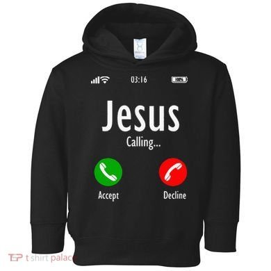 Jesus Is Calling Christian T Toddler Hoodie